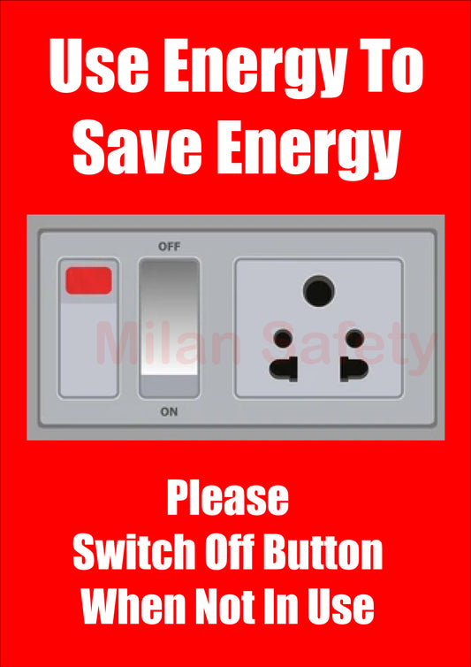 Switch off button signage