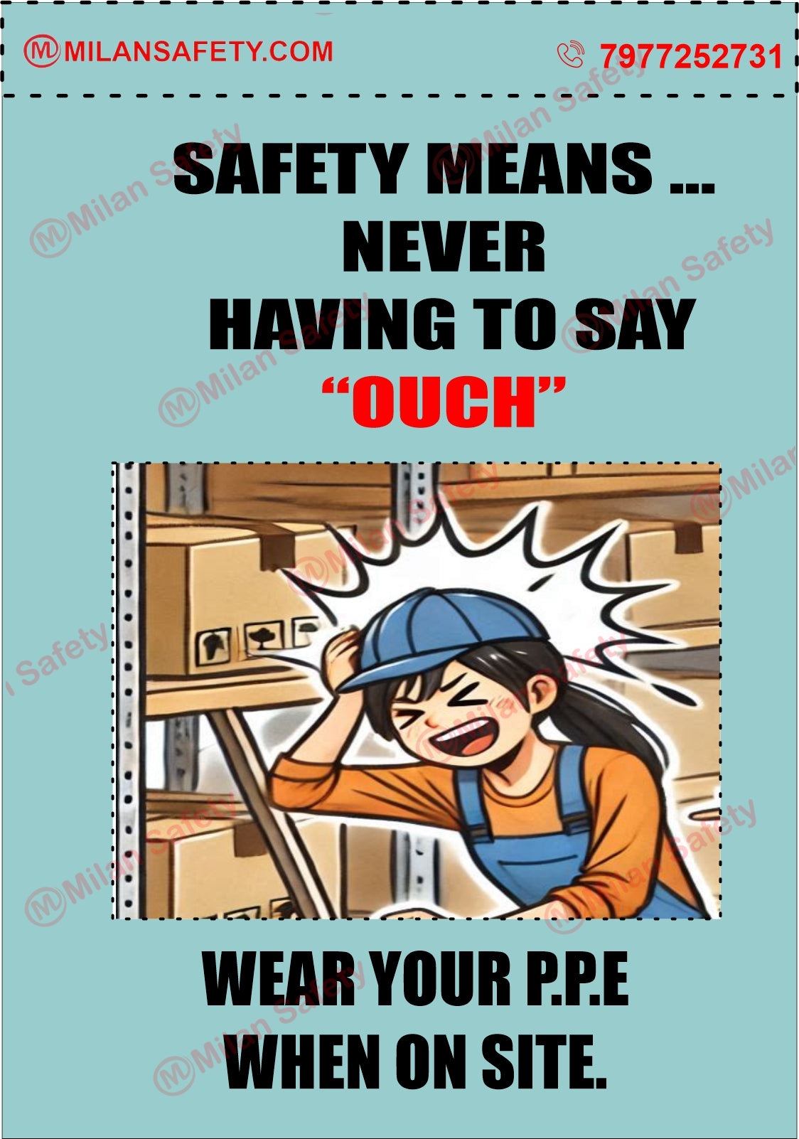 Never having to say ouch | Safety Posters | Safety signs