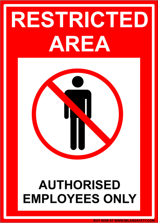 Restricted area signage