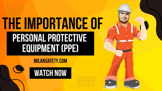 The Importance of Personal Protective Equipment (PPE) | Milan Safety