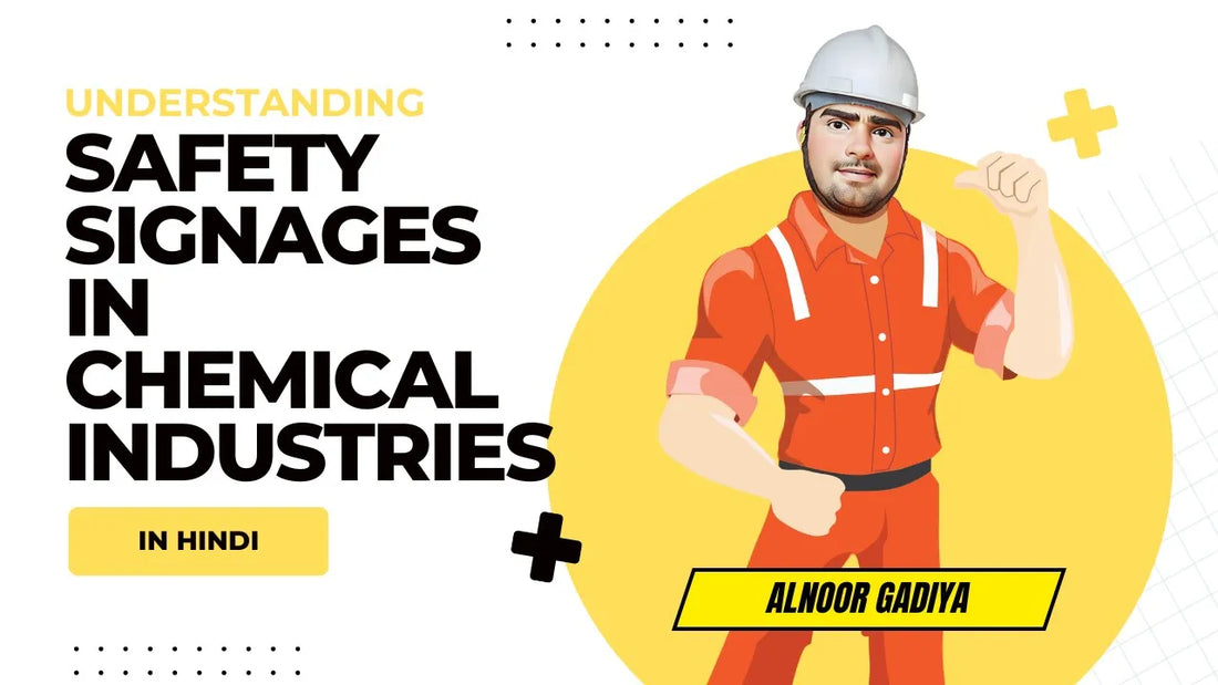 The Vital Role of Safety Signages in Chemical Industries