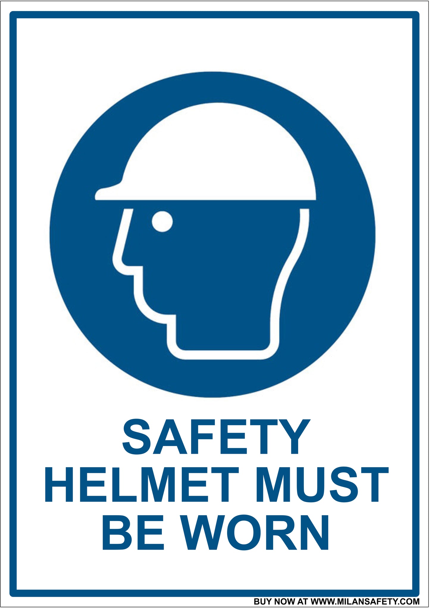 Safety helmet must be worn signage