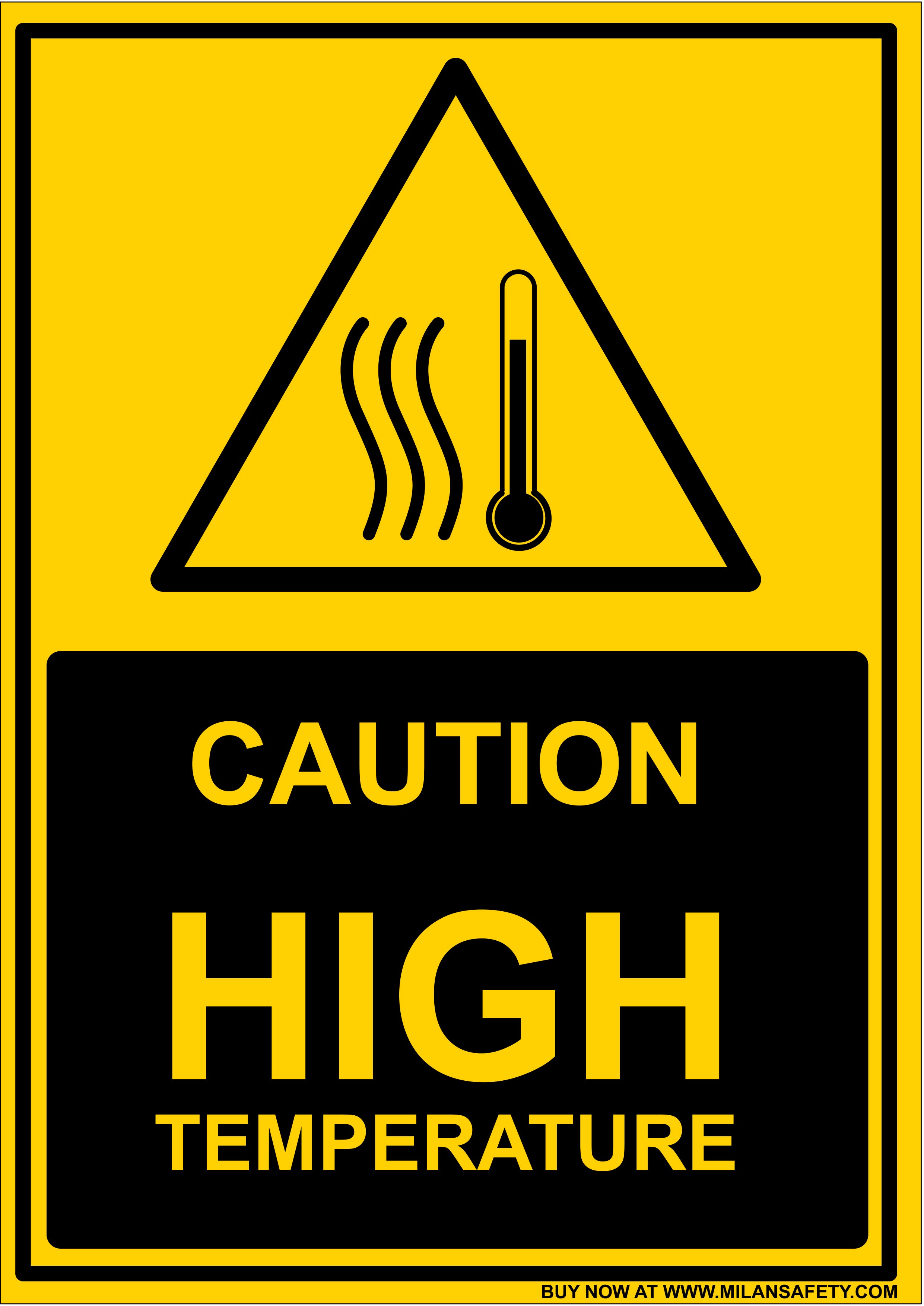 Sign For High Caution high temperature signage – Milansafety