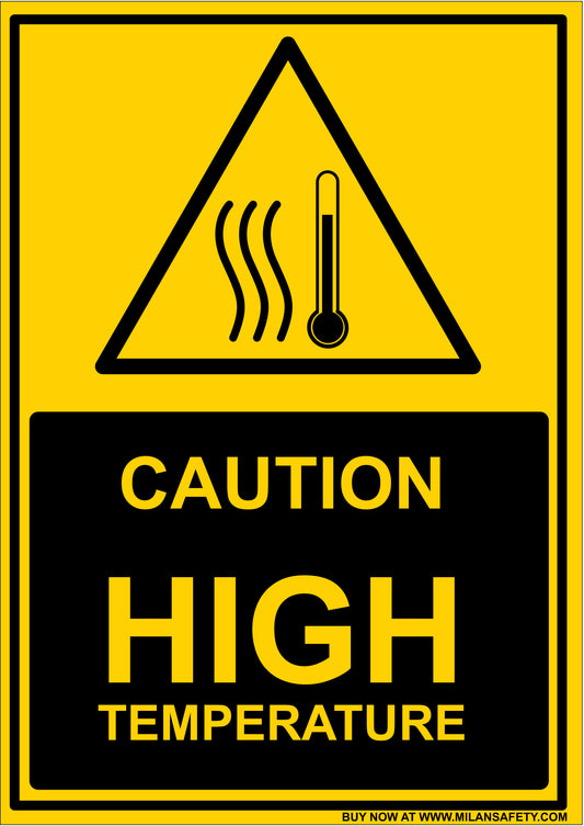 Caution high temperature signage