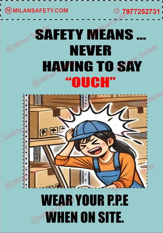 Never having to say ouch | Safety Posters | Safety signs – Milansafety
