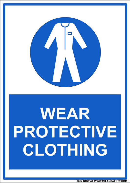 Wear protective clothing signage