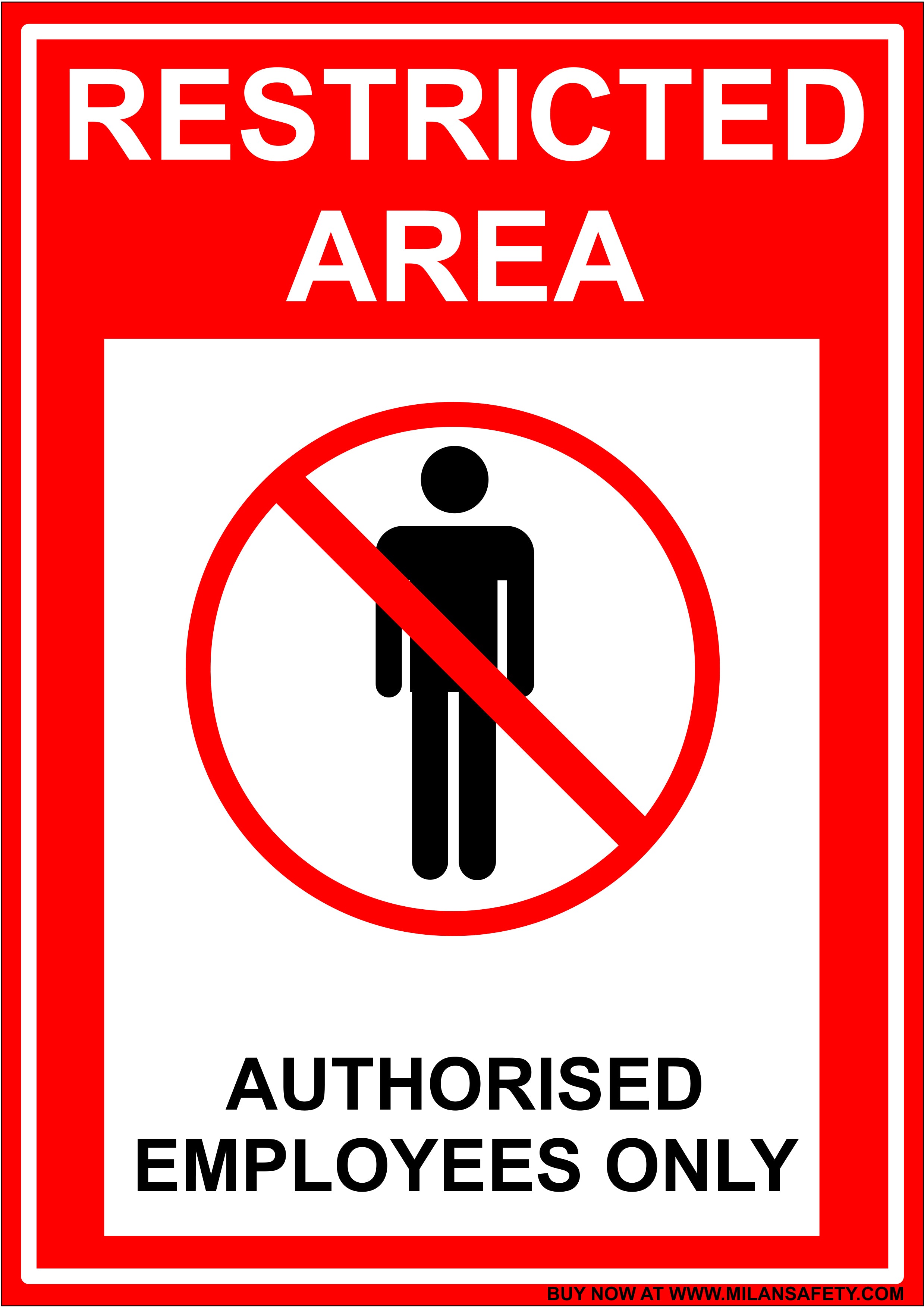Restricted area signage – Milansafety