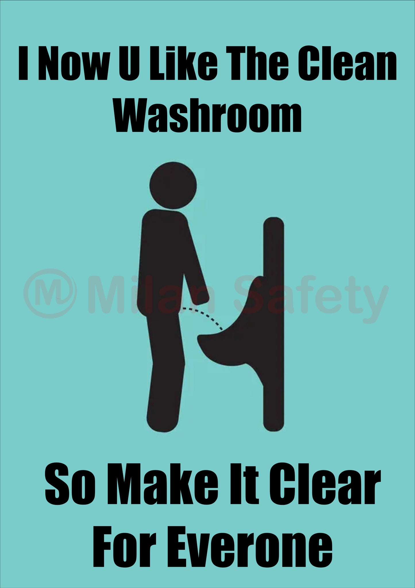 Clean washroom signage